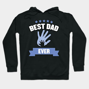 Best Dad Ever T-shirt Hoodie